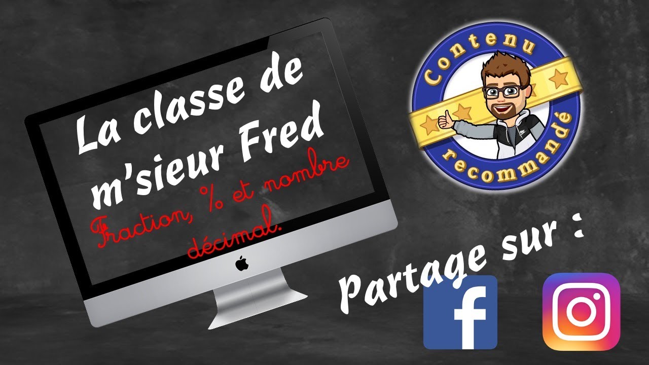 Fraction, pourcentage et écriture décimale... Bien utile pour réussir le CEB !