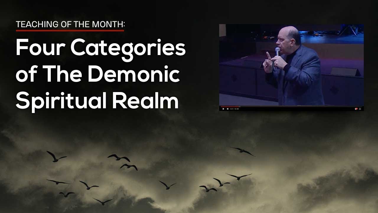 Four Categories of The Demonic Spiritual Realm