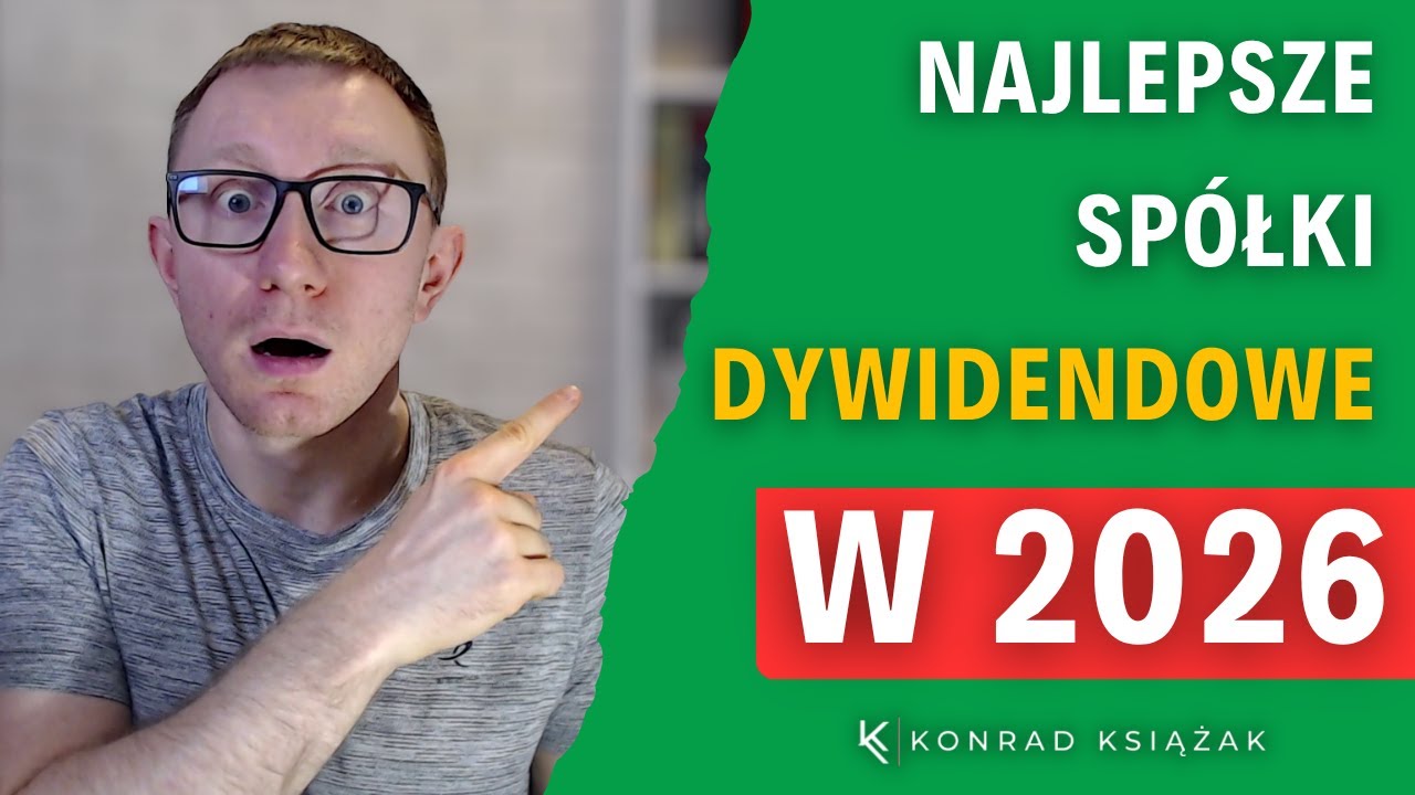 Spółki dywidendowe na 2026 rok! - Część 3 - Ostatnia i Najważniejsza