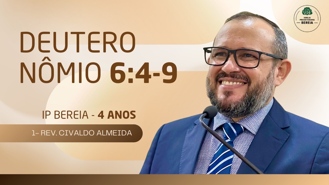 1- Deuteronômio 6:4-6 - Um estilo de vida sagrado em família (Rev. Civaldo Almeida)