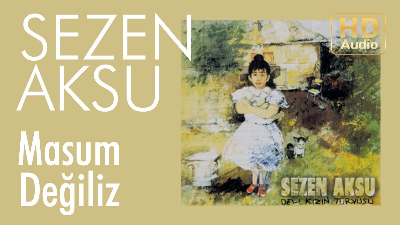 Sezen Aksu - Masum Değiliz (Official Audio)