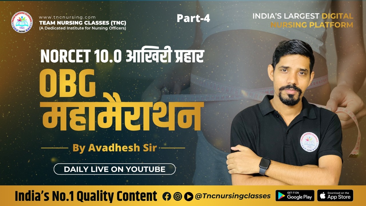 Advance Live Batch - OBG - Marathon (Part - 4) || By Avi sir #tncnursing #aiimstopper