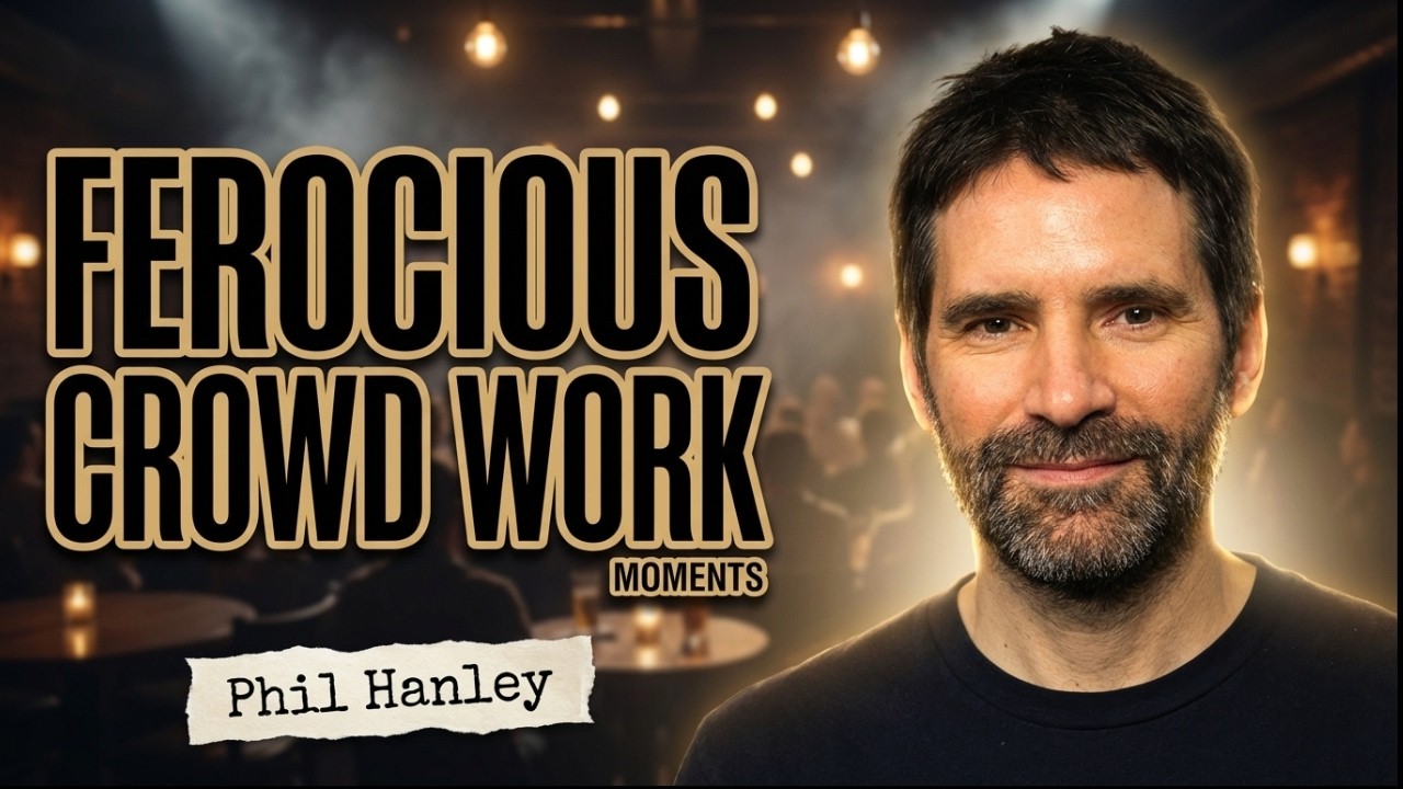 Phil Hanley&rsquo;s Most FEROCIOUS Crowd Work Comedy Moments!