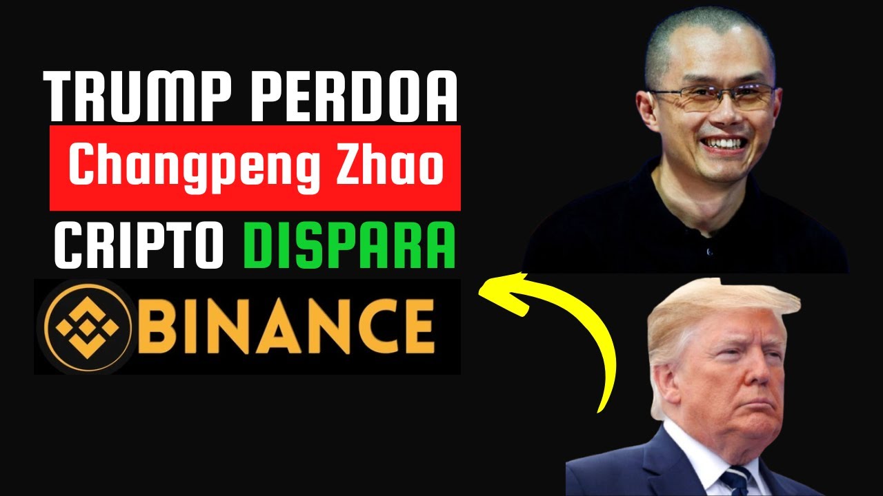 URGENTE! TRUMP PERDOA CZ DA BINANCE e BITCOIN DISPARA