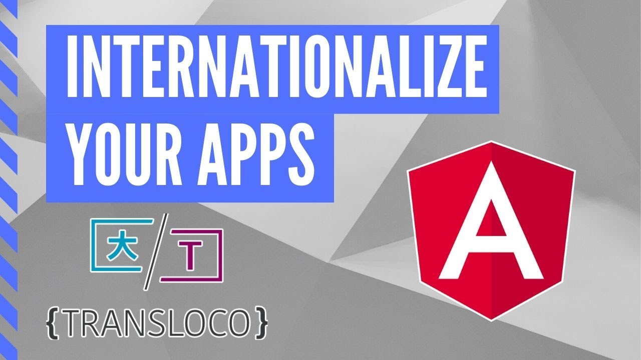 Internationalize Your Angular Apps in 15 Minutes using Transloco with Dylan Israel