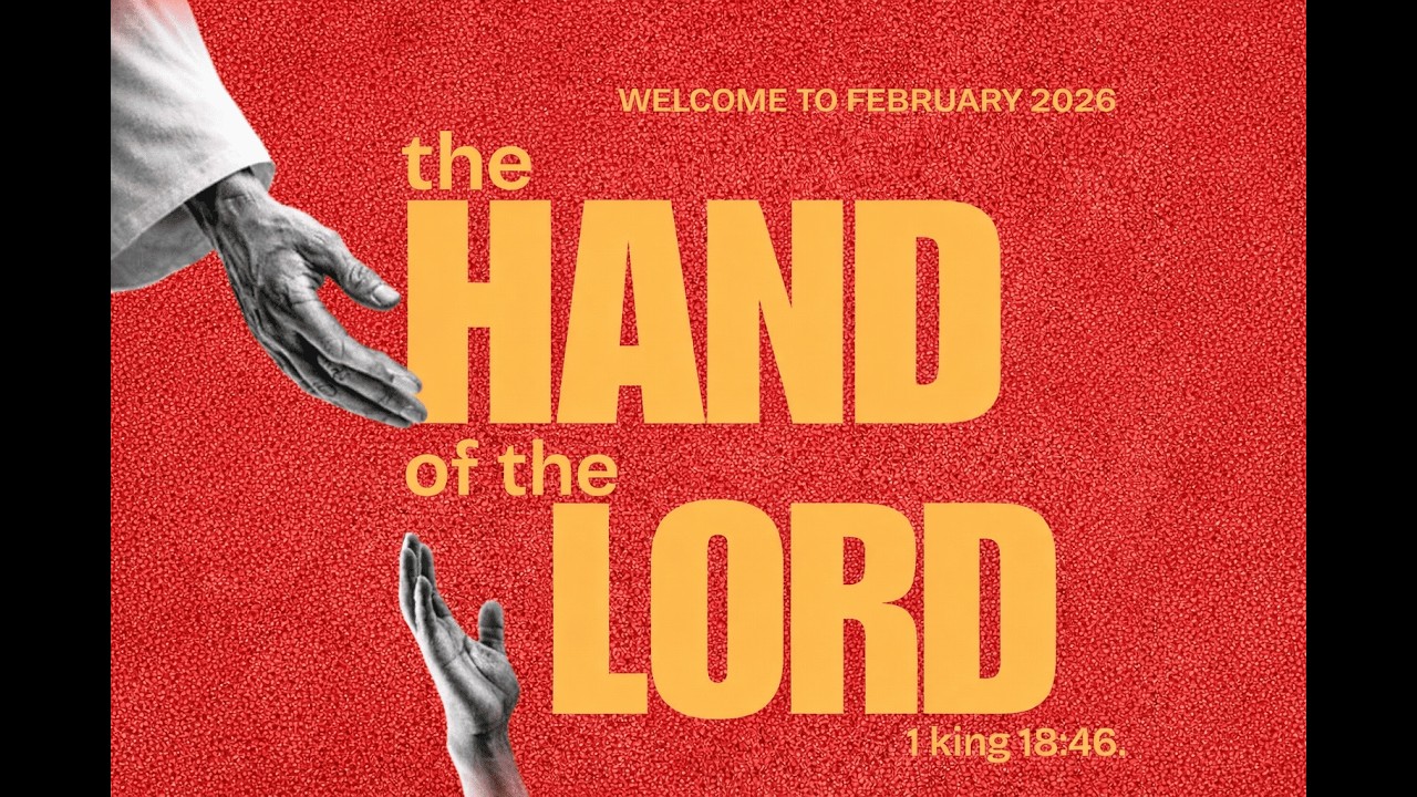 THE HAND OF THE LORD | FEBRUARY 2026