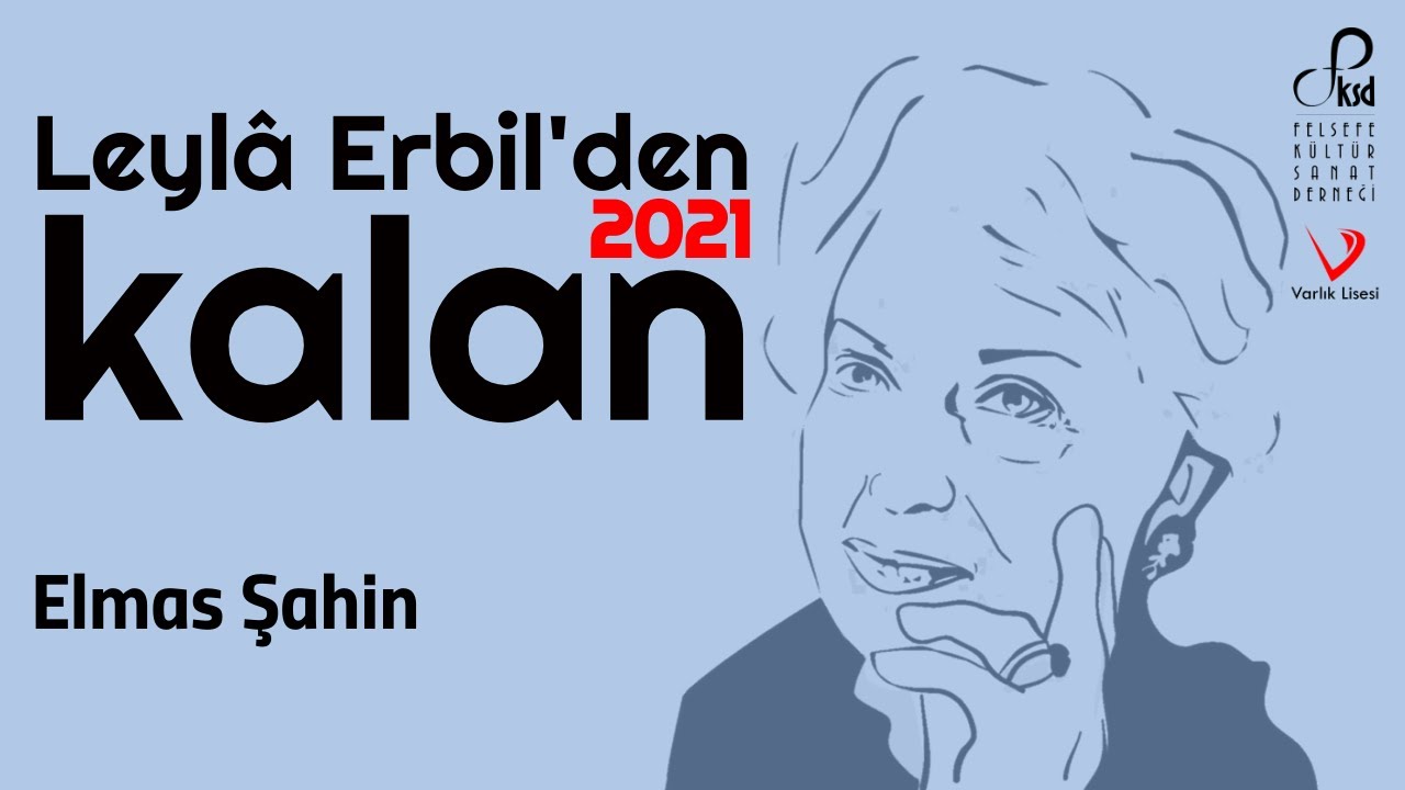 Leylâ Erbil'den Kalan -2021- Elmas Şahin