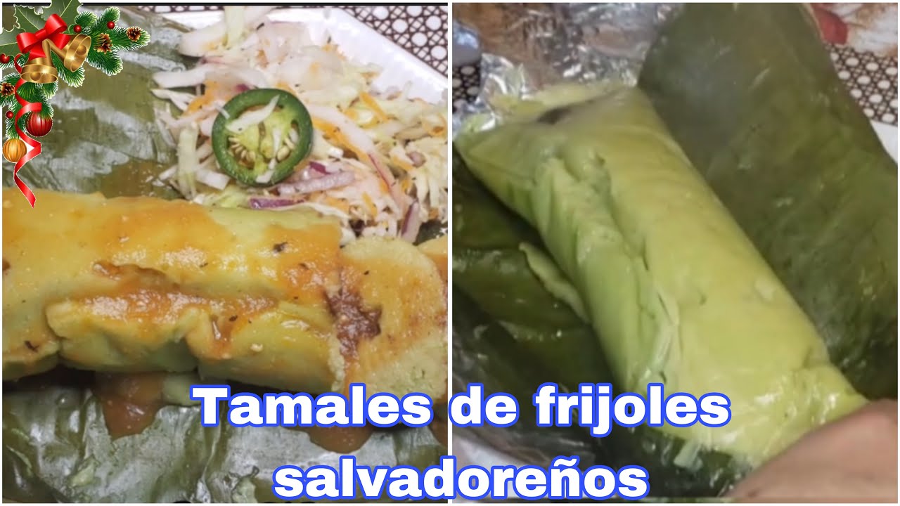 COMO HACER TAMALES de FRIJOLES SALVADOREÑOS