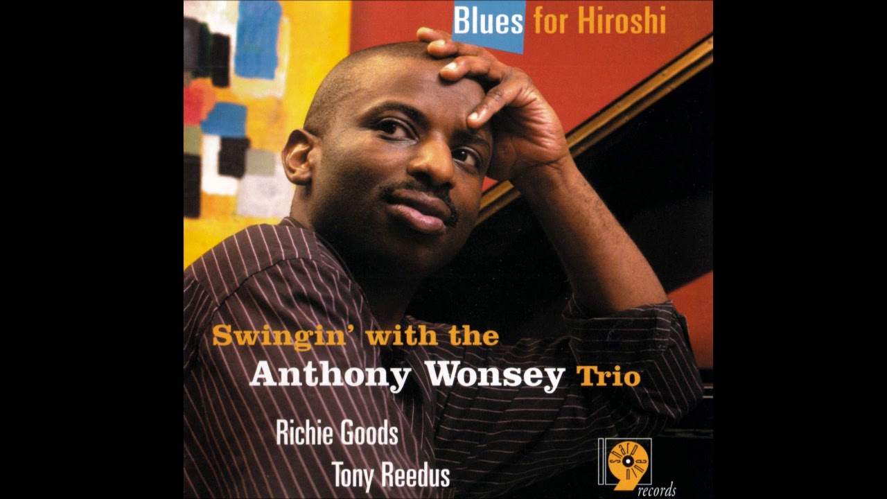 Anthony Wonsey Trio (Richie Goods & Tony Reedus) - Black Fairy Tales (2004)