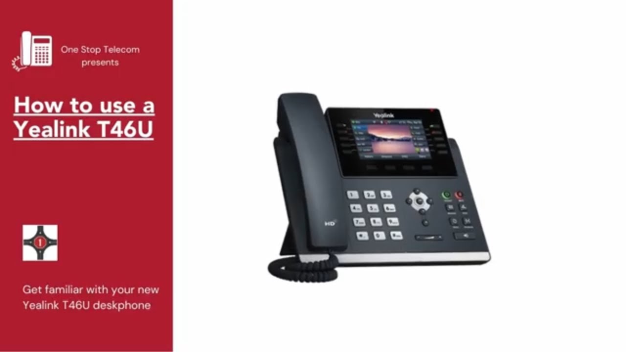 How to use a Yealink T46U