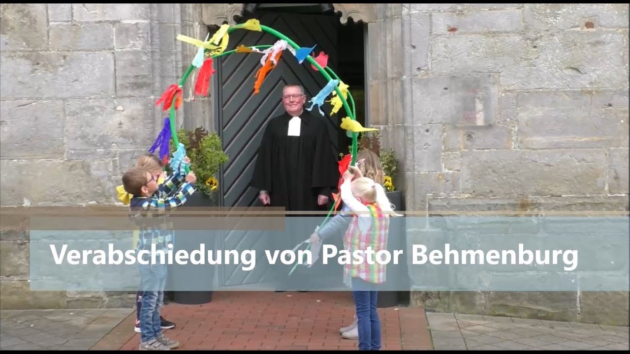 Kirchengemeinde Brandlecht - Gottesdienst und Verabschiedung von Pastor F. Behmenburg vom 02.05.2021
