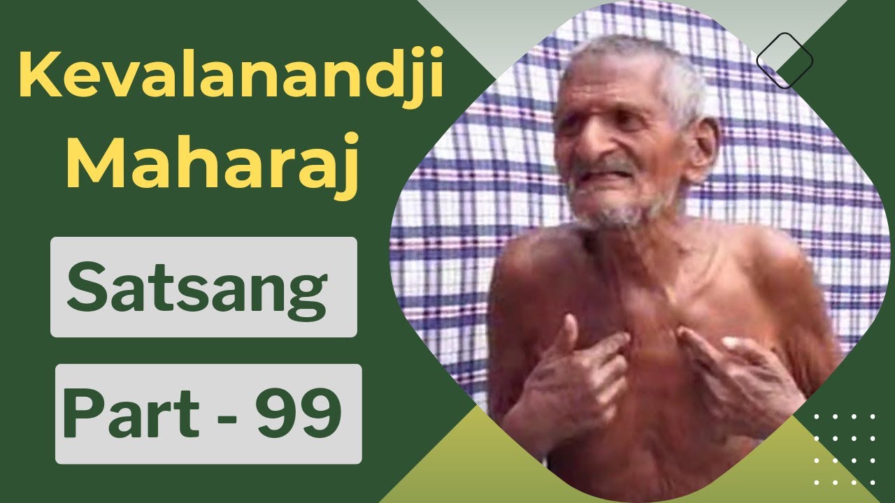 Kevalanand Maharaj II Khandvevale Baba II Satsang Part - 99