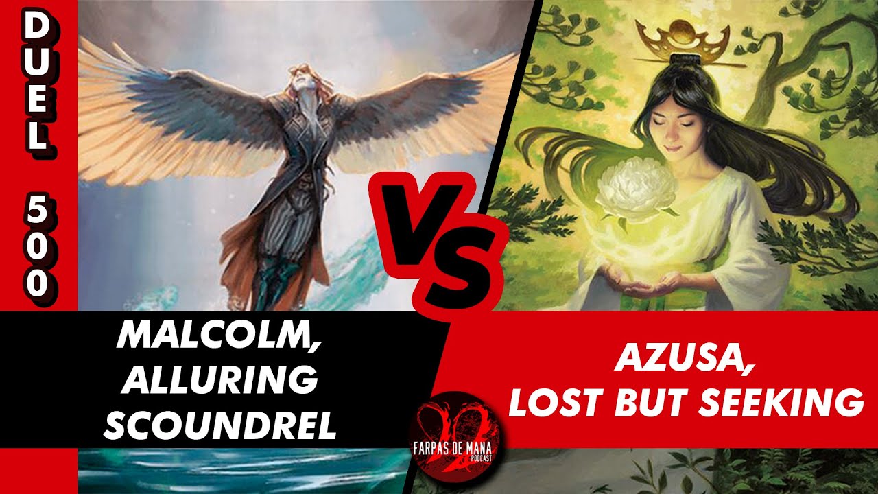 MALCOLM ALLURING SCOUNDREL VS. AZUSA LOST BUT SEEKING - DUEL COMMANDER 500