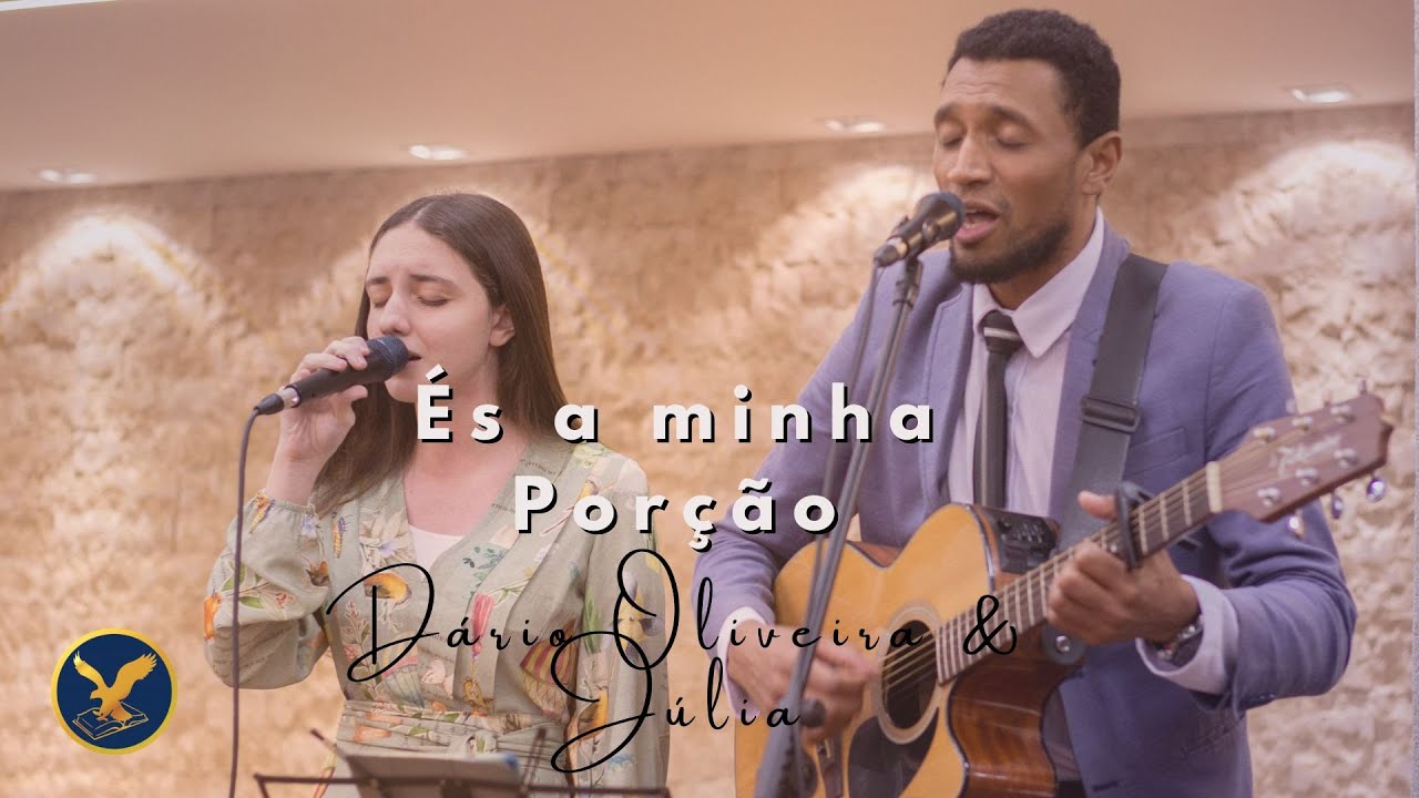 És a minha Porção - Dário Oliveira & Júlia