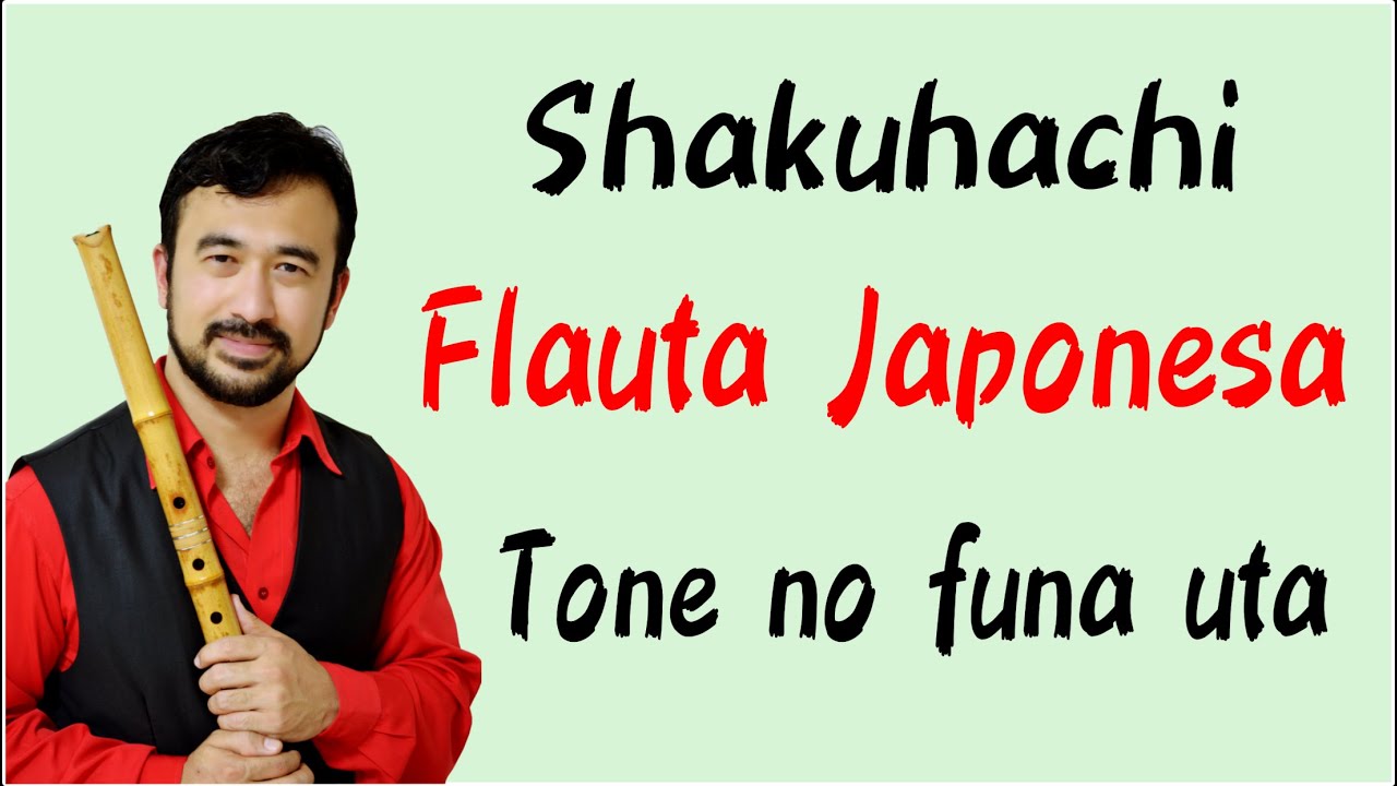 Shakuhachi Fukuda Rando "Tone no funa uta"  尺八　福田蘭童作曲「利根の舟唄」【002】