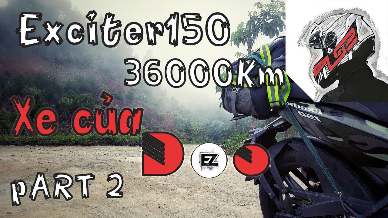 [EZRide] #12.2: Exciter 150 sau 36000km. Chia sẻ kinh nghiệm| DooEZGo