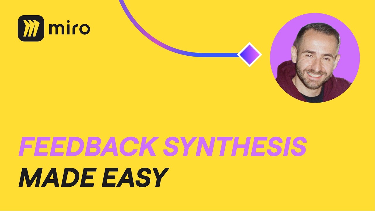 Turn Messy Feedback into Structured Insights Instantly | Miro Flows Tutorial