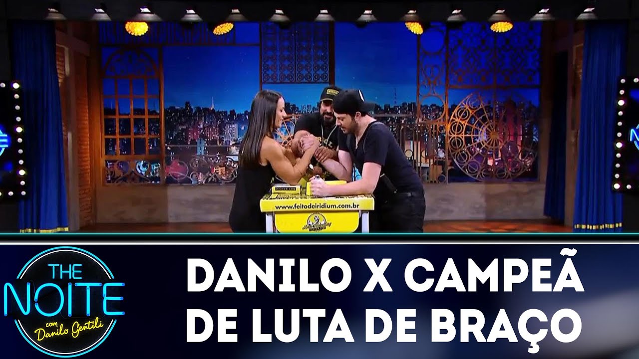 Danilo x campeã brasileira de luta de braço | The Noite (17/04/18)