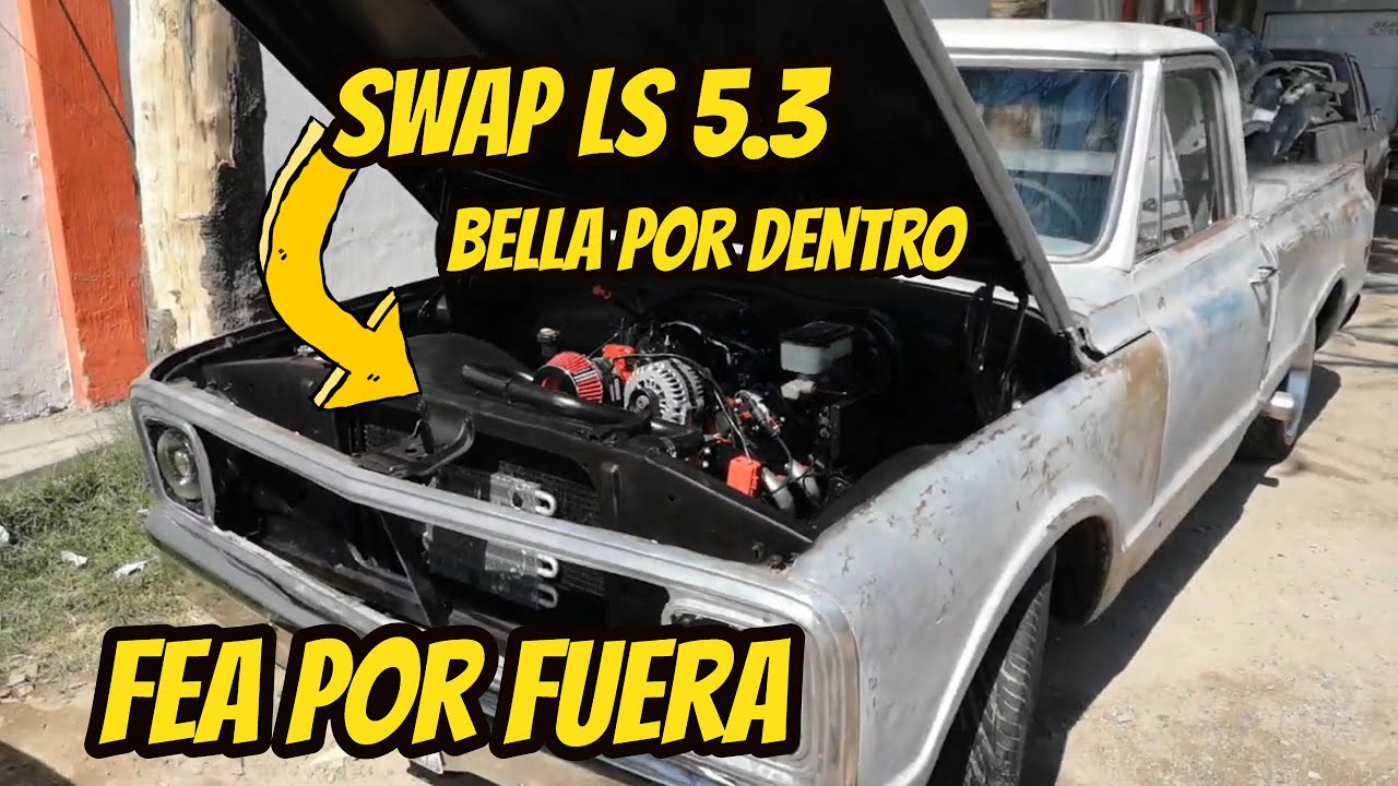 Swap LS 5.3 Chevrolet  C10 Cheyenne Modificada