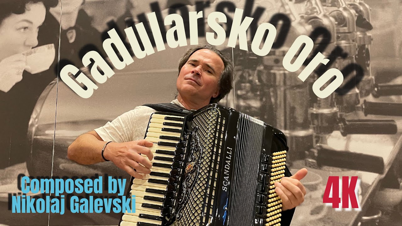 Gadularsko Oro - Composed by Nikolaj Galevski
