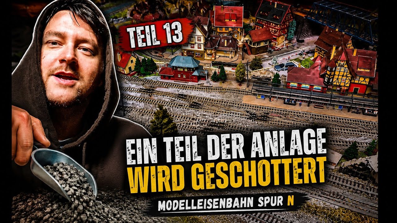 Teil 13 Ein Teil der Anlage wird geschottert Modelleisenbahn Spur N