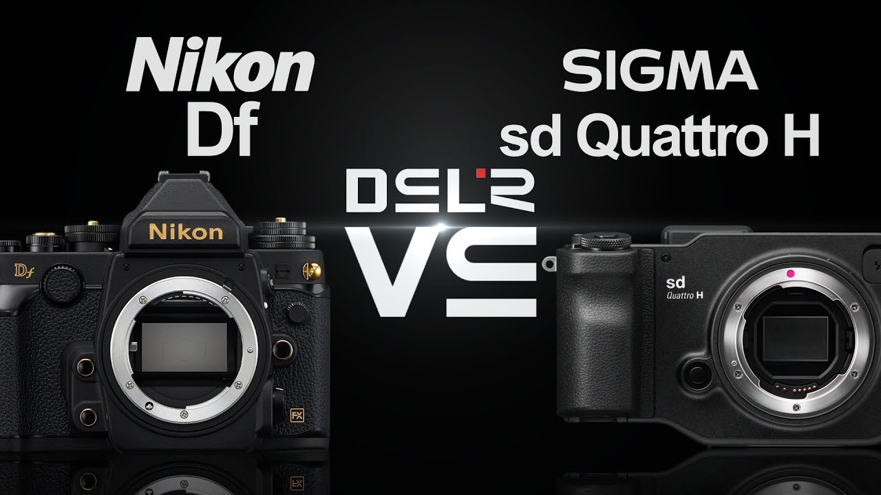 Nikon Df vs Sigma sd Quattro H