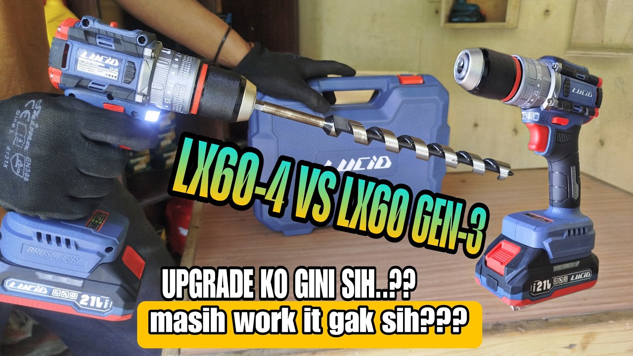 Bor batre lucid lx60 gen 3, UPGRADE TAPI KO JADI GINI..??