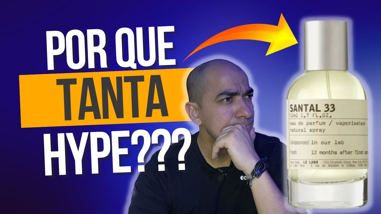 Perfume SANTAL 33 LE LABO | Ele é isso tudo mesmo?