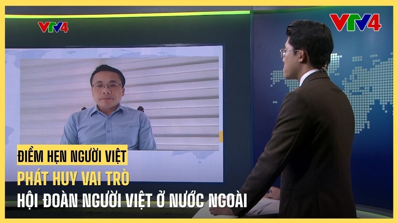 Phát huy vai trò của hội đoàn người Việt ở nước ngoài | VTV4