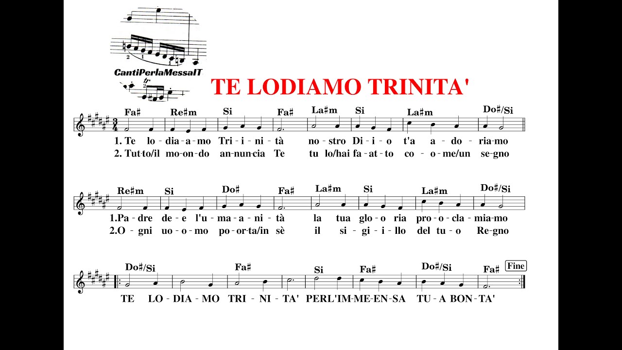 TE LODIAMO TRINITÀ spartito accordi testo (choir cantiperlamessaIT)