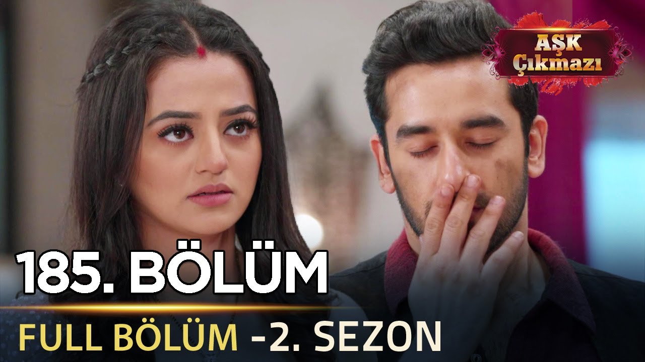 Aşk Çıkmazı Hint Dizisi - 2. Sezon | 185. Bölüm