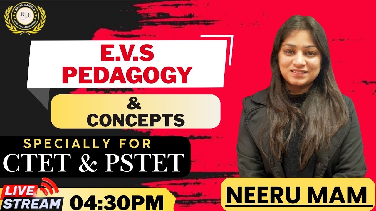 EVS  Pedagogy By Teacher Neeru-5  || 04:15 || RAJAN  BAGHLA  EDUCARE
