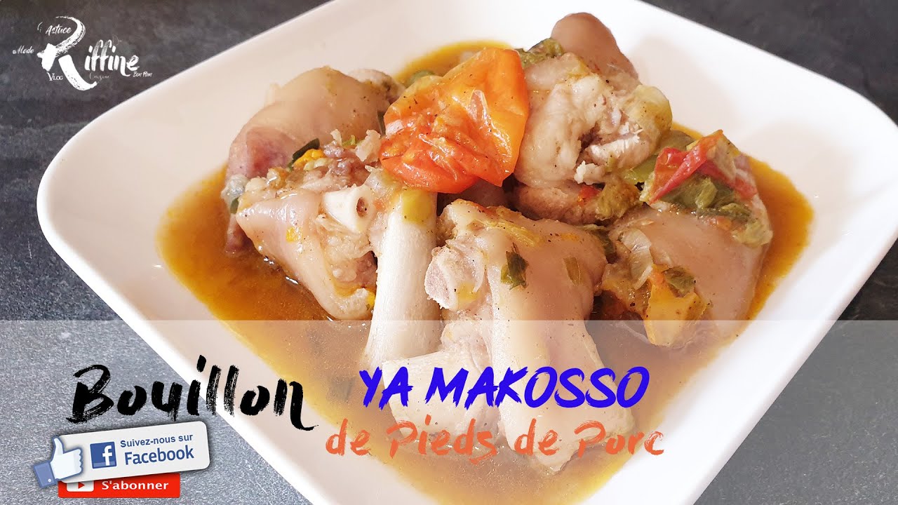 Bouillon de pieds de porc - Makosso 🐷