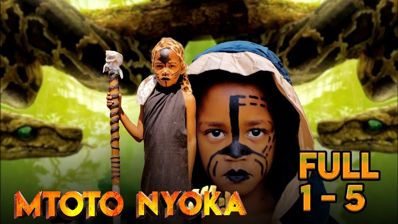 MTOTO NYOKA ( SEASON TWO FULL EPISODE 1 - 5 )