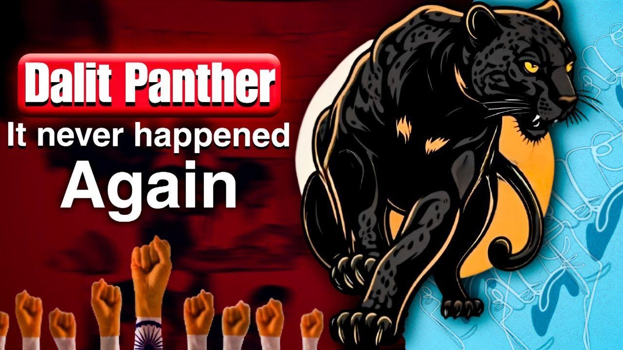 Dalit Panther | Greatest Movement Ever |