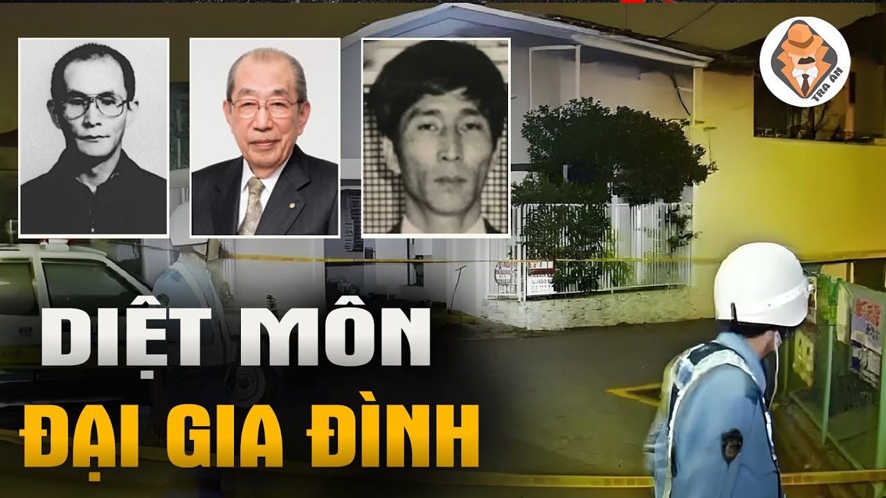 Kỳ &Aacute;n Diệt M&ocirc;n Đại Gia Đ&igrave;nh Gi&agrave;u C&oacute; - Tra &Aacute;n
