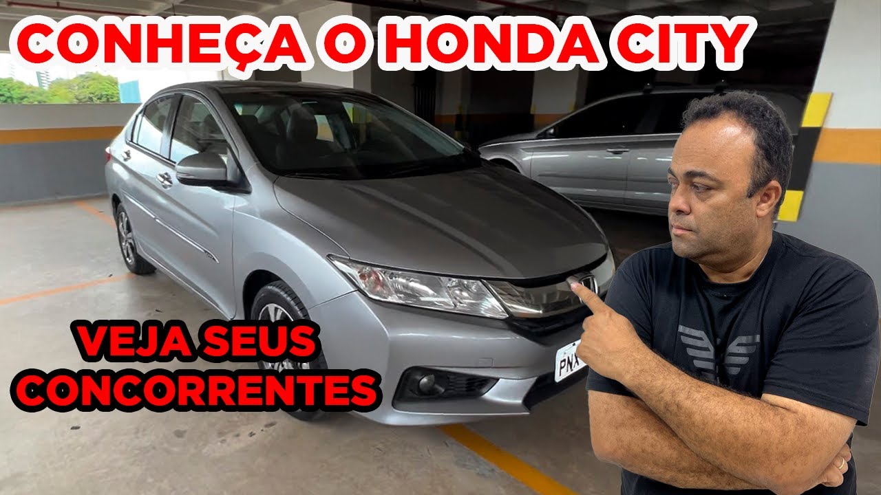 Conheça o Honda City e quais os concorrentes!!