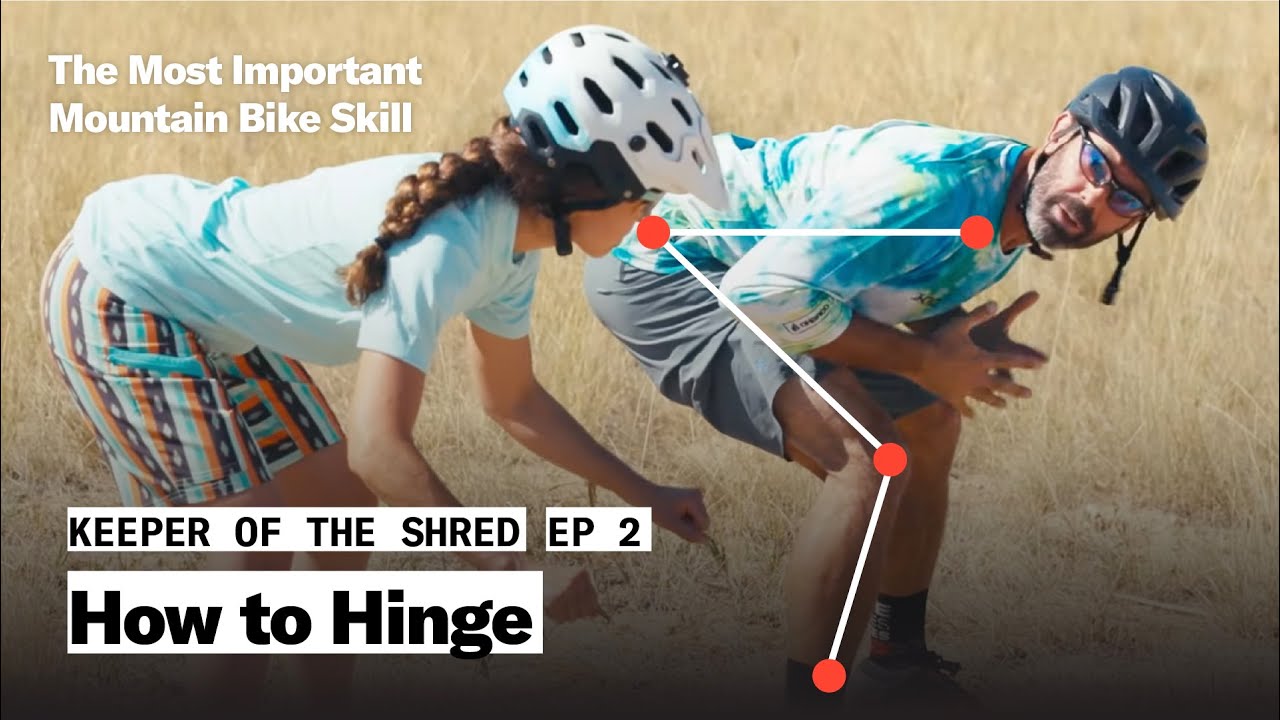 The Hinge: самый важный навык катания на горном велосипеде | Keeper of the Shred | The Pro's Closet