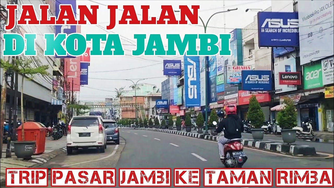 JALAN JALAN DI KOTA JAMBI || MENUJU TAMAN RIMBA DAN BANDARA KOTA JAMBI