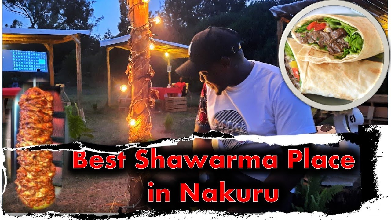 FOOD & TRAVEL: WELCOME TO NAKURU'S BEST SHAWARMA PLACE 😋  #Moseaxing
