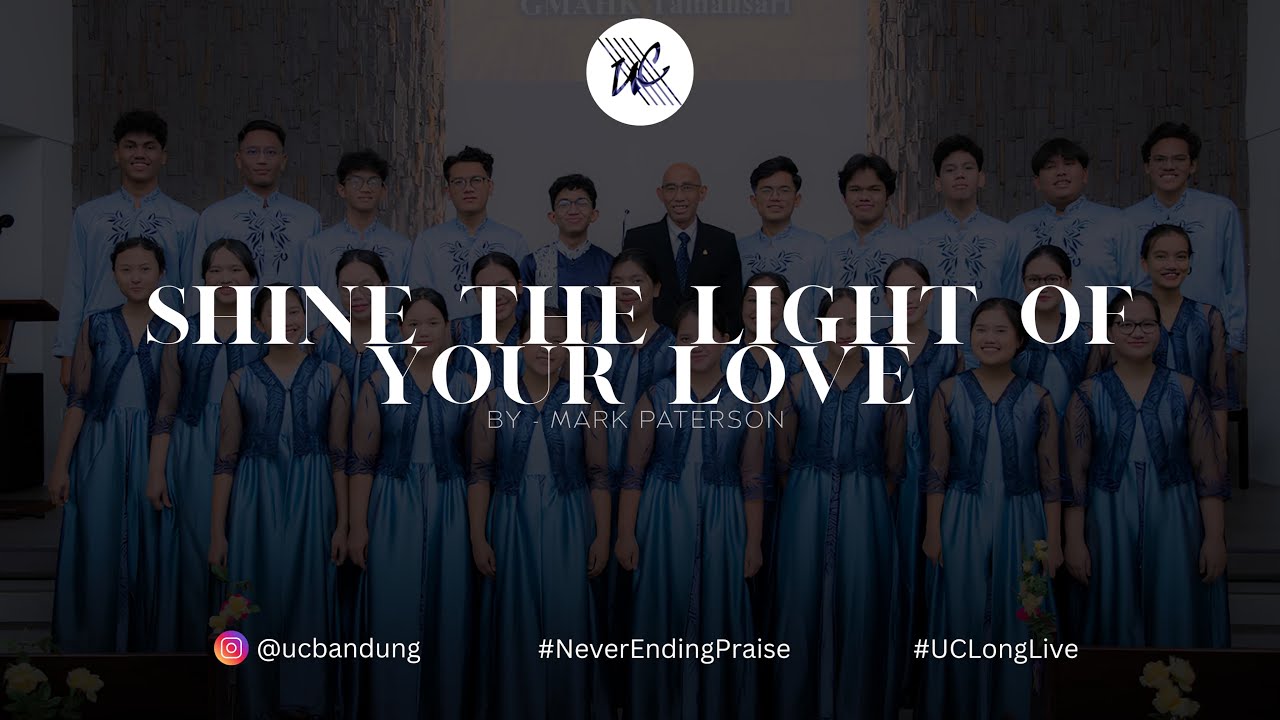 Shine The Light of Your Love - UCB Outreach || Sabbath, 19 April 2025