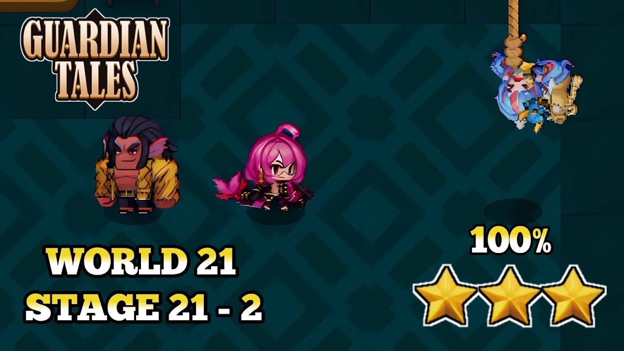 Guardian Tales 21-2 Normal 100% Complete - La Ventura