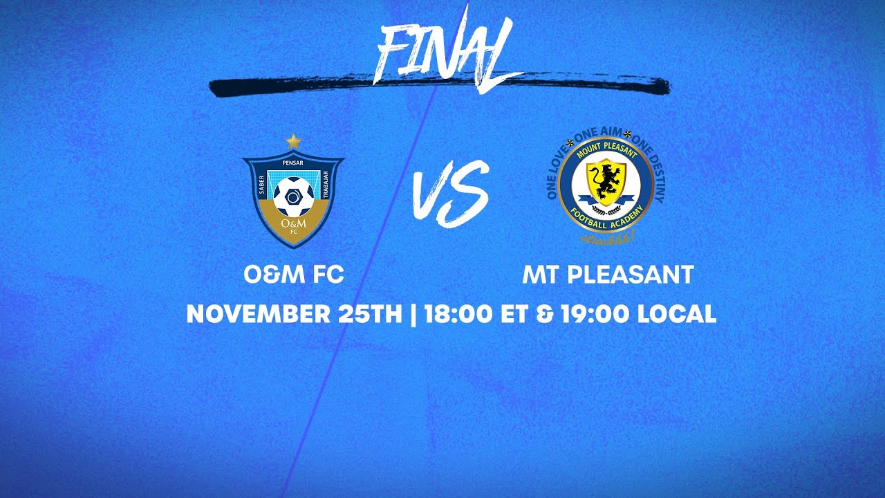 O&M FC vs Mt. Pleasant | 2025 Concacaf Caribbean Cup