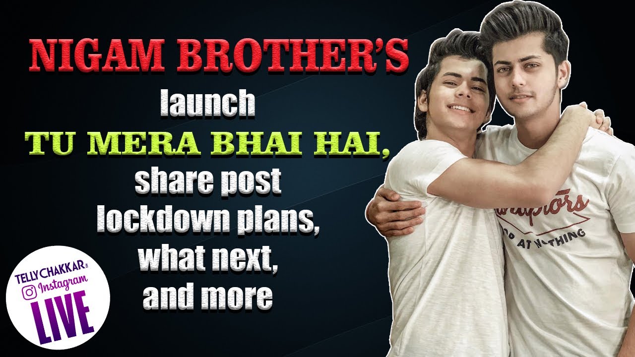 Siddharth and Abhishek Nigam on their new song Tu Mera Bhai Hai with BonBros, girlfriends, and more