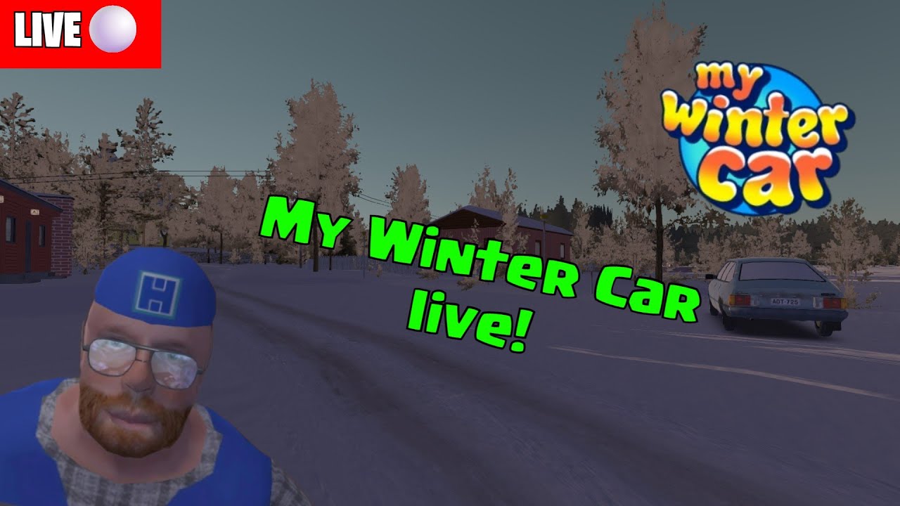 My Winter Car Live! - Tuu Mukaan!