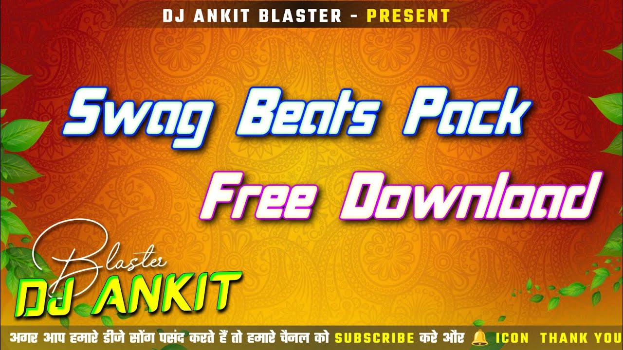 Swag Beat Pack | New Edm Sample Pack | Dj Ankit Blaster | #flstudiosamplespack 