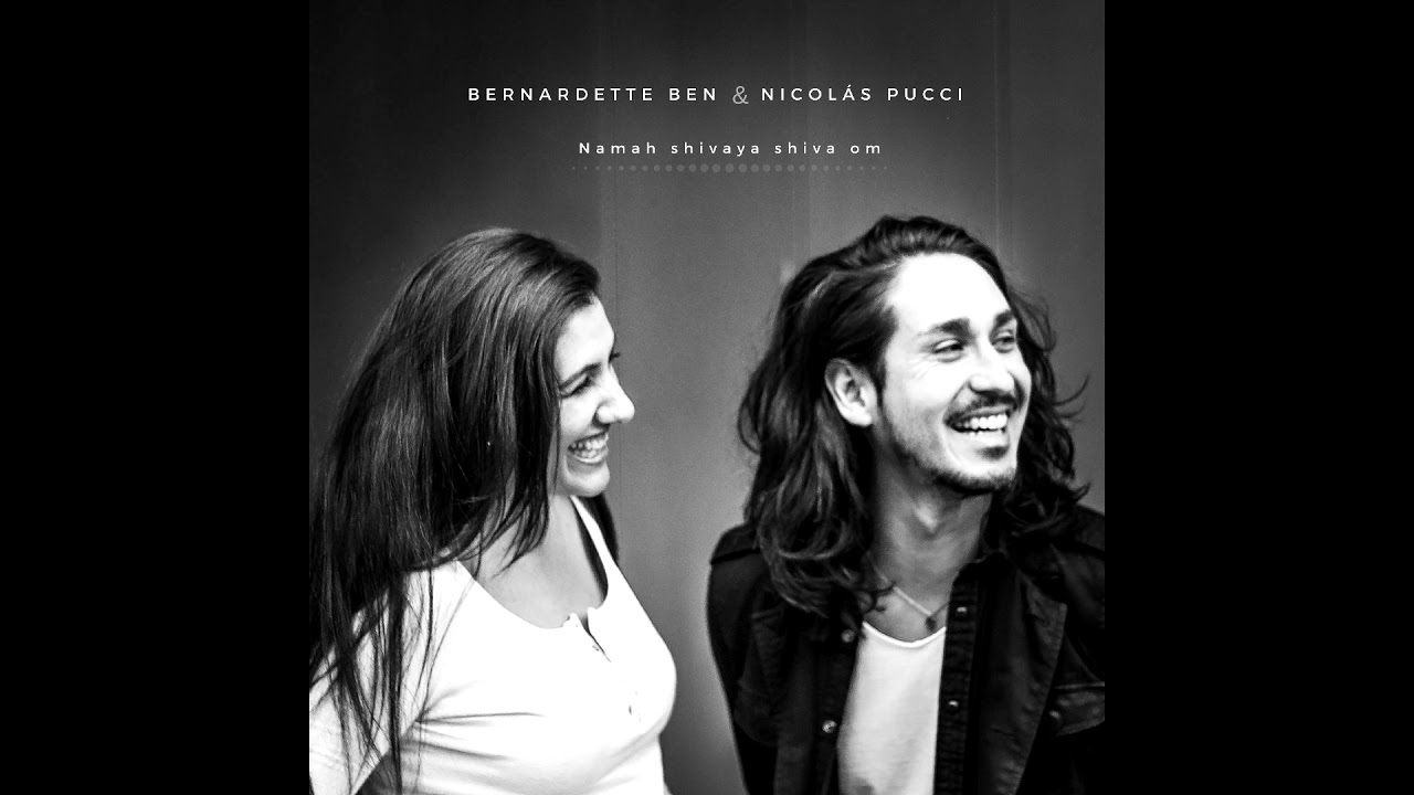 Namah shivaya  (Acoustic Version ) - Bernardette Ben & Nicolás Pucci