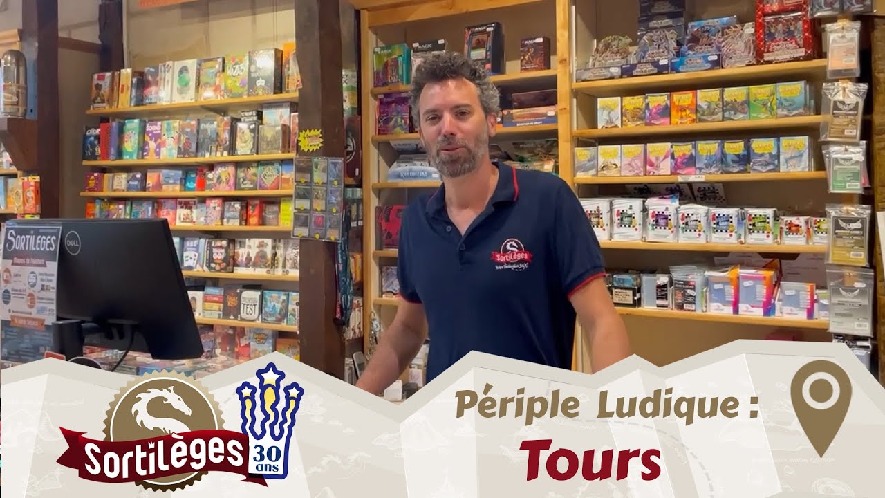 Périple ludique 11 : Tours