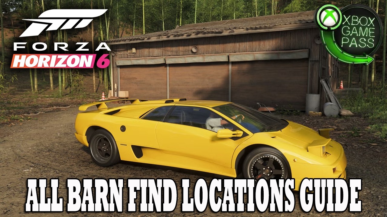 Forza Horizon 6 Guide | How To Unlock Barn Finds | ALL Barn Find Locations&nbsp;Guide