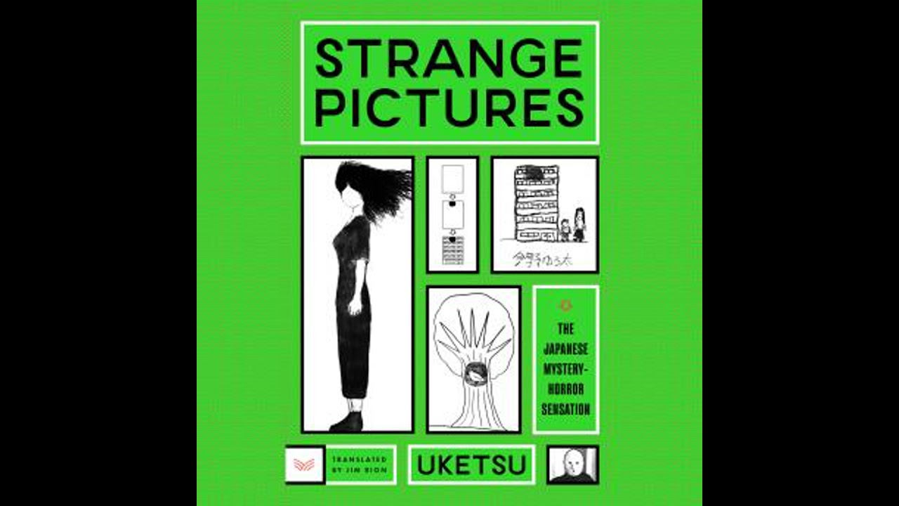 Strange Pictures: A Novel - Uketsu